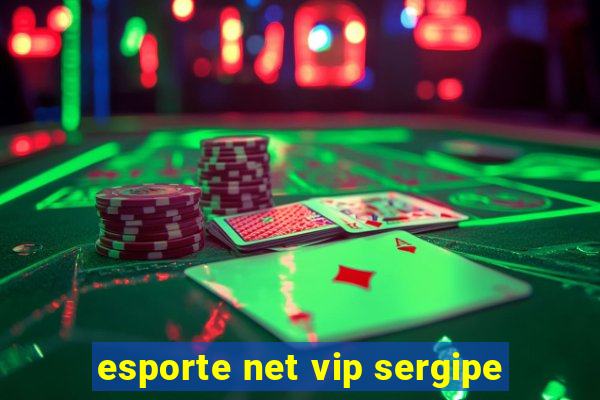 esporte net vip sergipe